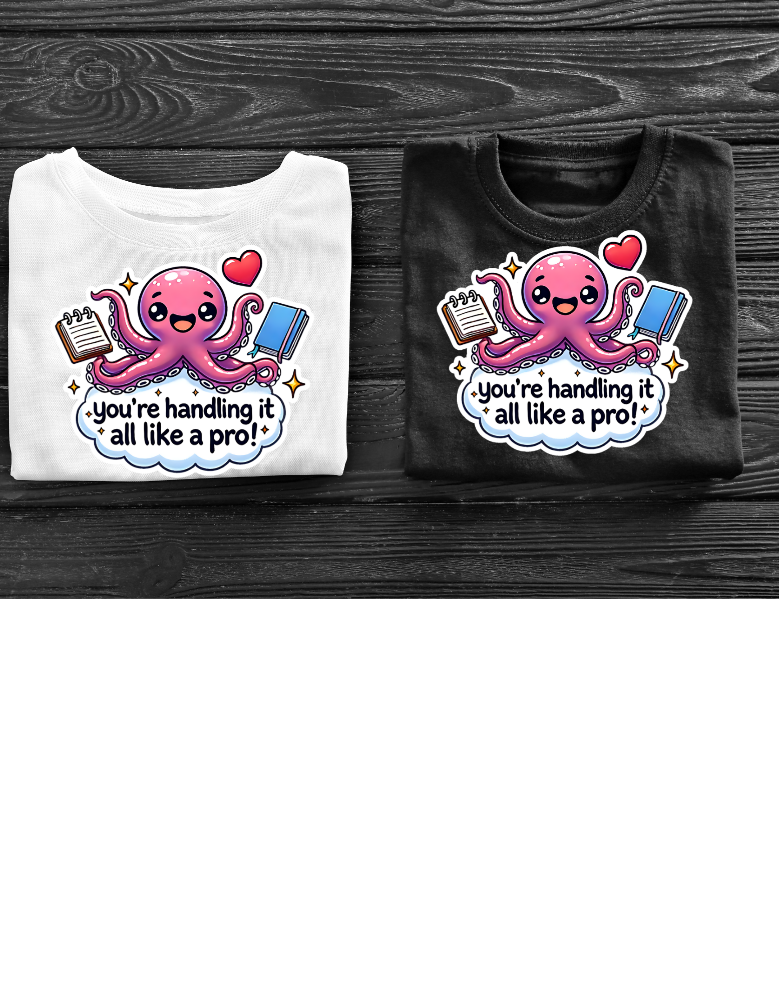 You're Handling It All Like a Pro – Unisex T-Shirt