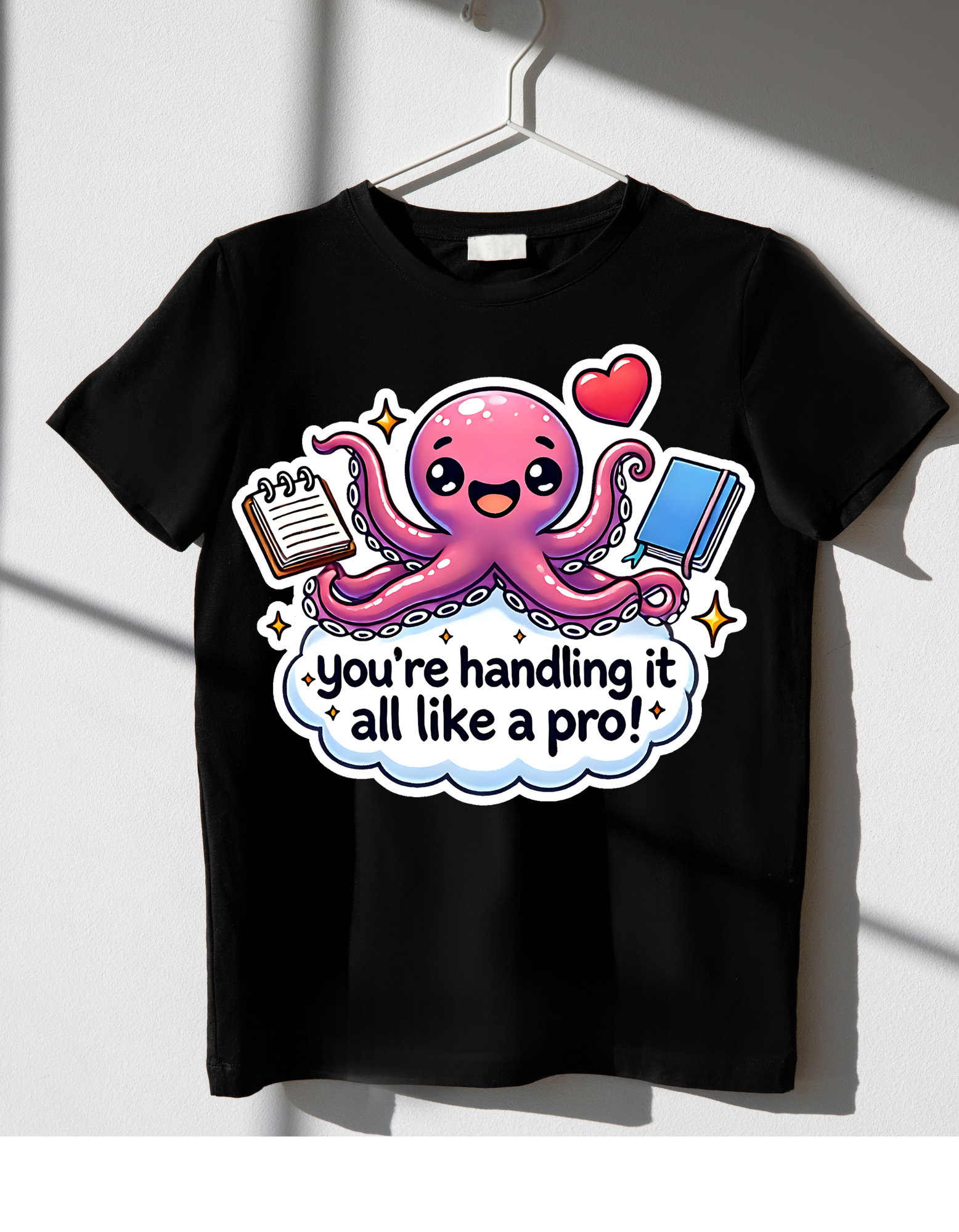 You're Handling It All Like a Pro – Unisex T-Shirt